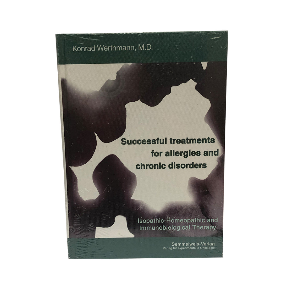 Successful Treatment for Allergies & Chronic Disorders: Isopathic & Immuno. Therapy by K. Werthmann - Cutprice Online