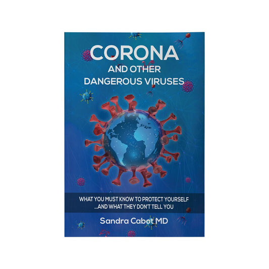 Corona and Other Dangerous Viruses by Dr Sandra Cabot - Cutprice Online