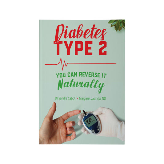 Diabetes Type 2: You Can Reverse It Naturally by Dr Sandra Cabot & Margaret Jasinska - Cutprice Online