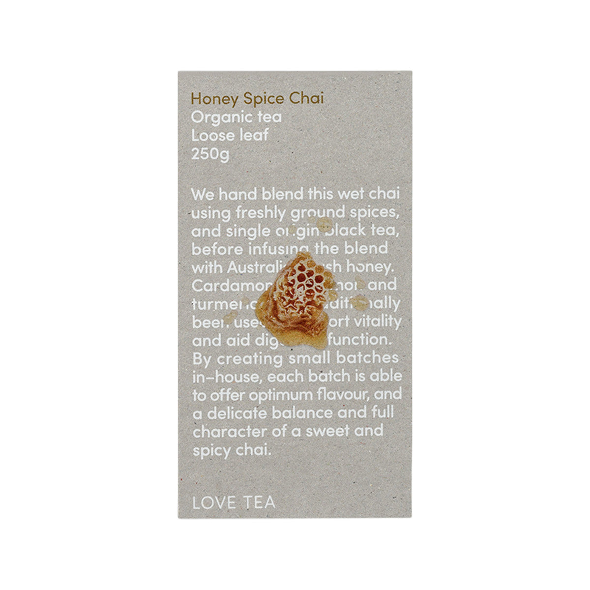 Love Tea Organic Honey Spice Chai Tea Loose Leaf 250g - Cutprice Online