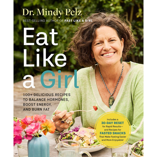 Book Eat Like a Girl by Dr. Mindy Pelz - Cutprice Online