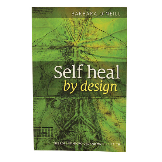 Self Heal by Design by Barbara O'Neill - Cutprice Online