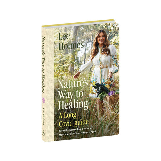 Supercharged Food Nature's Way To Healing: A Long Covid Guide by Lee Holmes - Cutprice Online