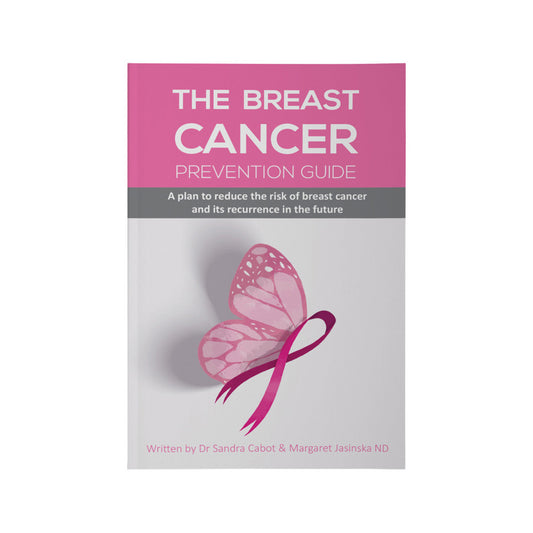 The Breast Cancer Prevention Guide by Cabot and Jasinska CABOT HEALTH