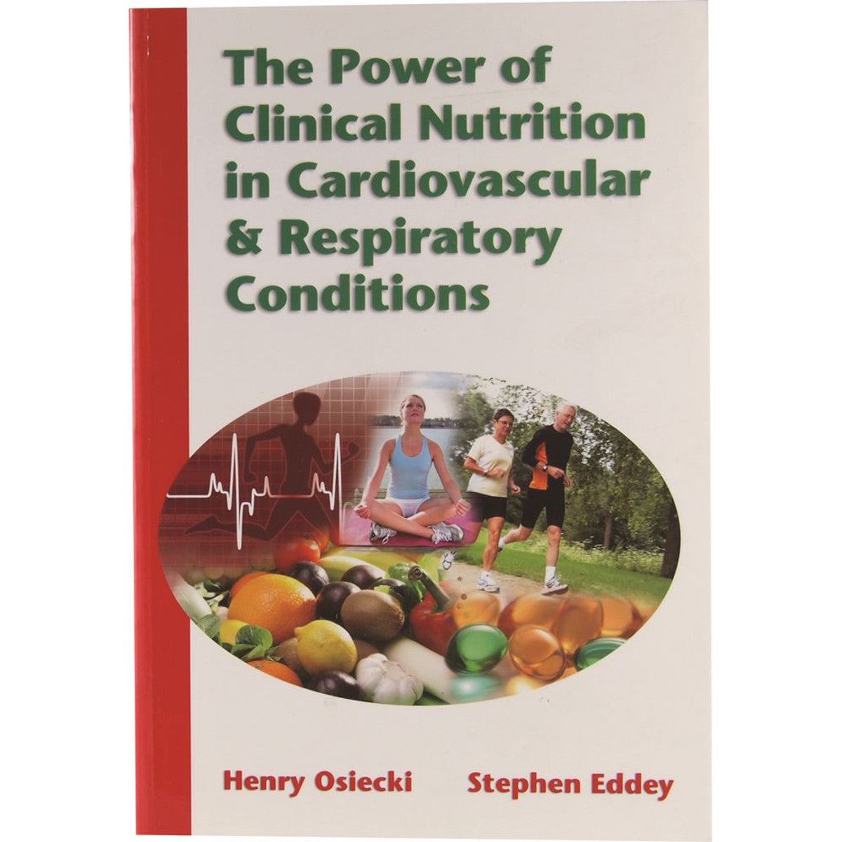 The Power of Clinical Nutrition in Cardiovascular & Respiratory Conditions by Osiecki & Eddey - Cutprice Online