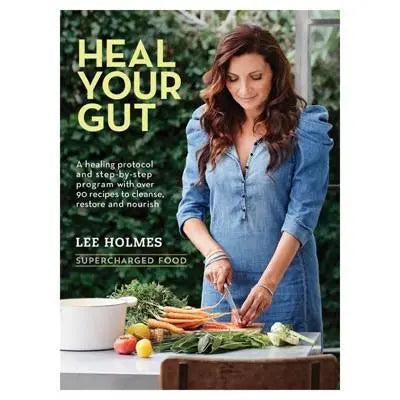 Book Heal Your Gut: Supercharged Food by Lee Holmes 1 BOOK